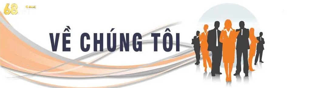 Tầm nhìn về chúng tôi 68win